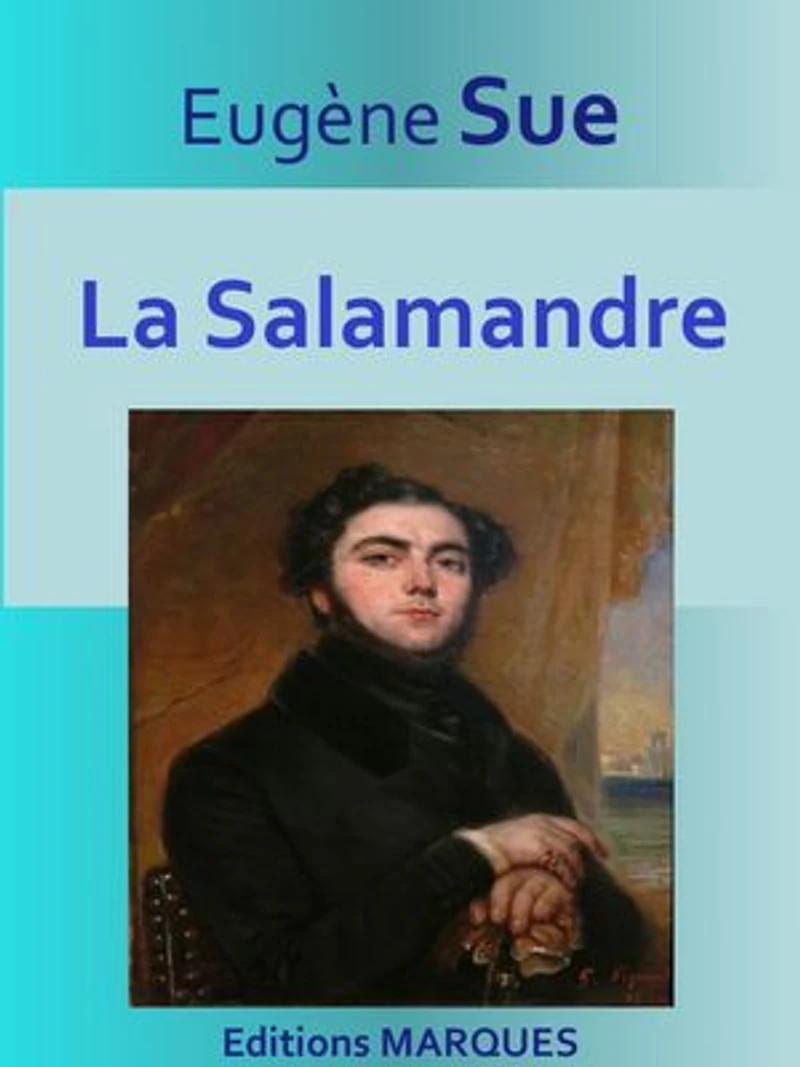 La Salamandre: Texte intégral