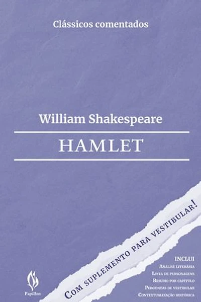 Hamlet – com suplemento para vestibular!