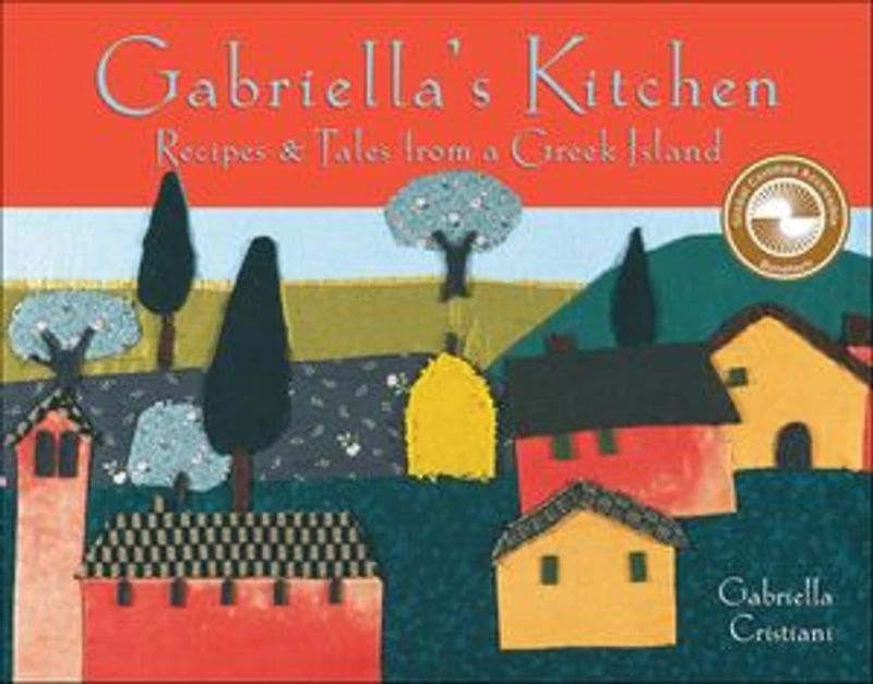 Gabriella's Kitchen: Recipes & Tales from a Greek Island