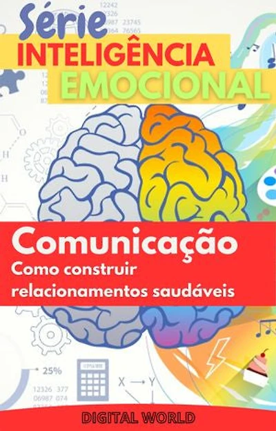 Comunicação: Como construir relacionamentos saudáveis