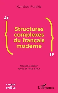 Structures complexes du français moderne: Nouvelle édition revue et mise à jour