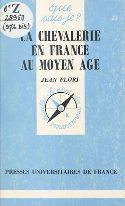 La chevalerie en France au Moyen Âge