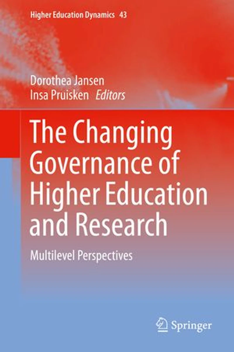 The Changing Governance of Higher Education and Research: Multilevel Perspectives