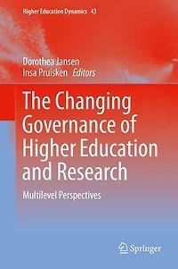 The Changing Governance of Higher Education and Research: Multilevel Perspectives
