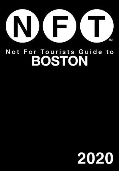 Not For Tourists Guide to Boston