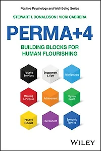 PERMA+4: Building Blocks for Human Flourishing