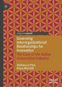 Governing Interorganizational Relationships for Innovation: the Case of Italian Automotive Industry