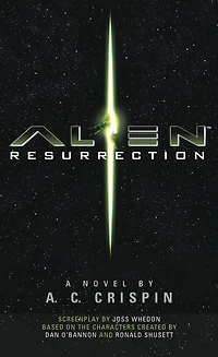 Alien Resurrection: The Official Movie Novelization