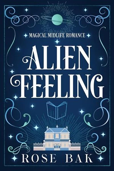 Alien Feeling: Magical Midlife Romance, #6