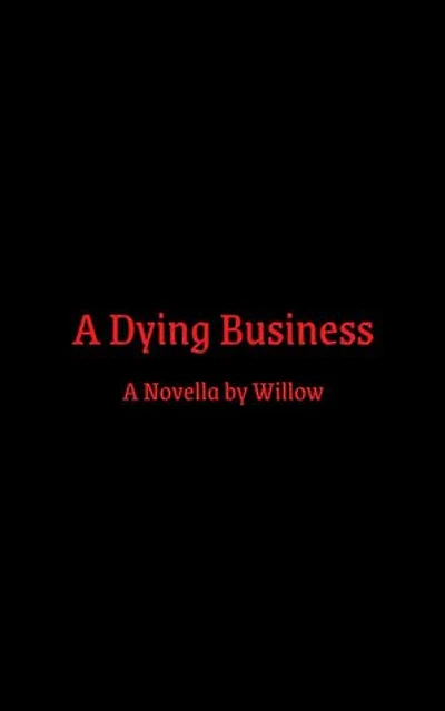 A Dying Business: The Dying Series, #1