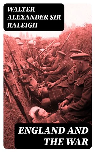 England and the War: Enriched edition.