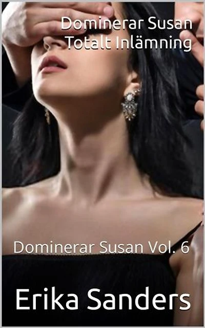 Dominerar Susan. Totalt Inlämning: Dominerar Susan, #6