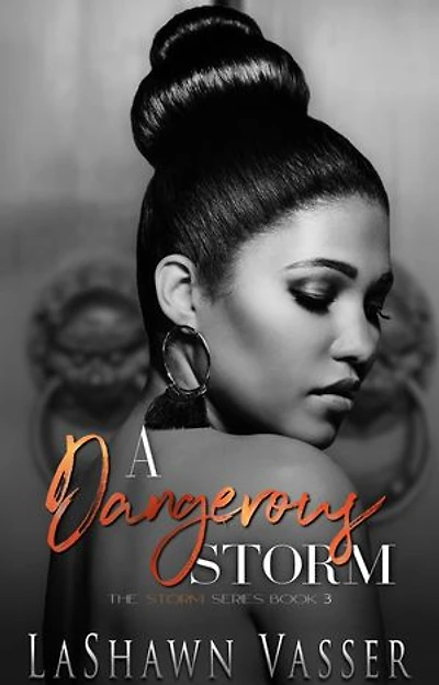 A Dangerous Storm: Loving Gina