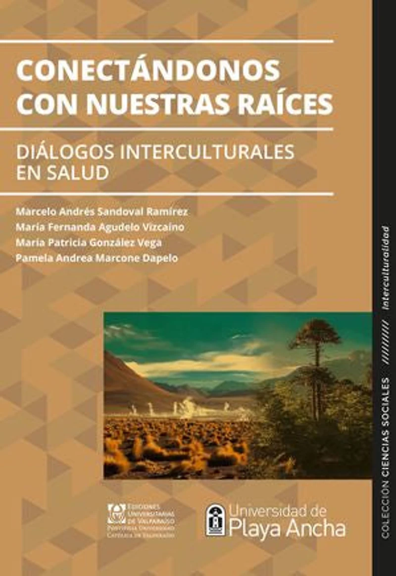 Conectándonos con nuestras raíces: Diálogos interculturales en salud