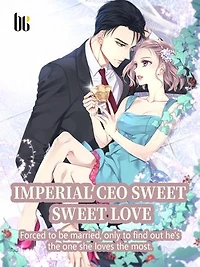 Imperial CEO Sweet Sweet Love: Volume 16