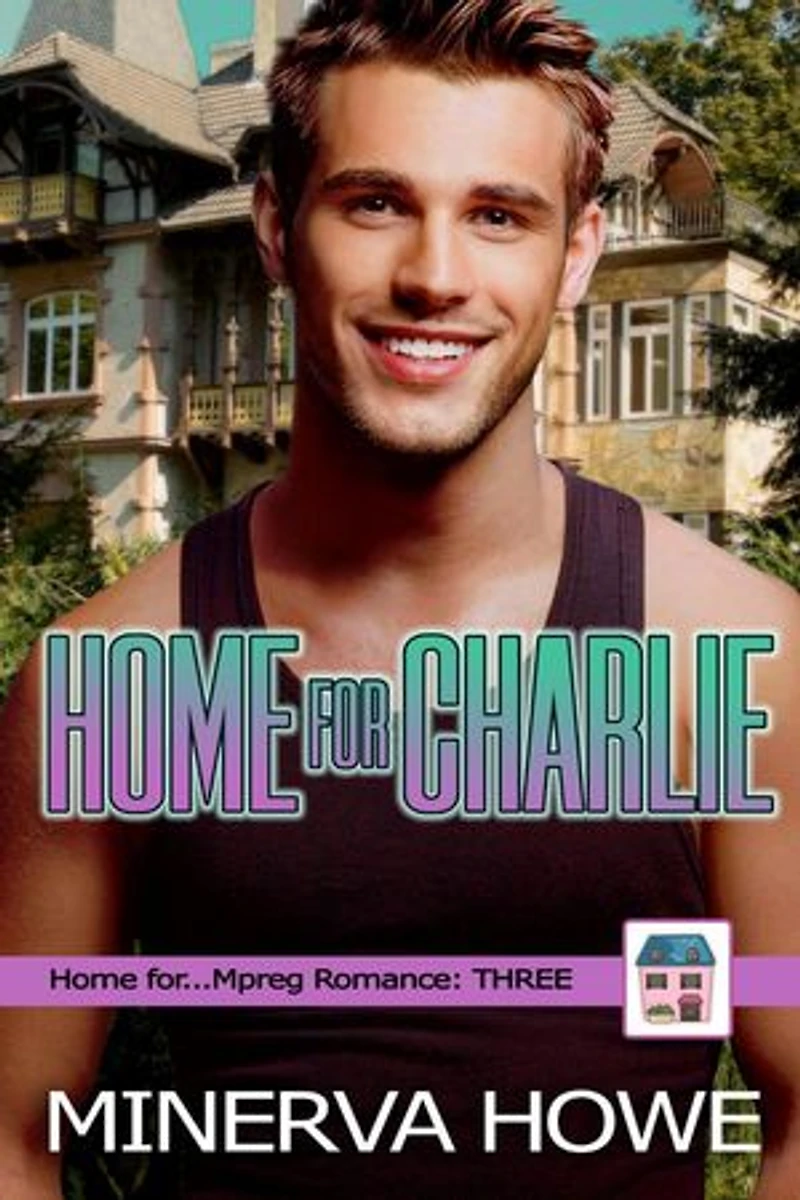 Home for Charlie: Home For, #3