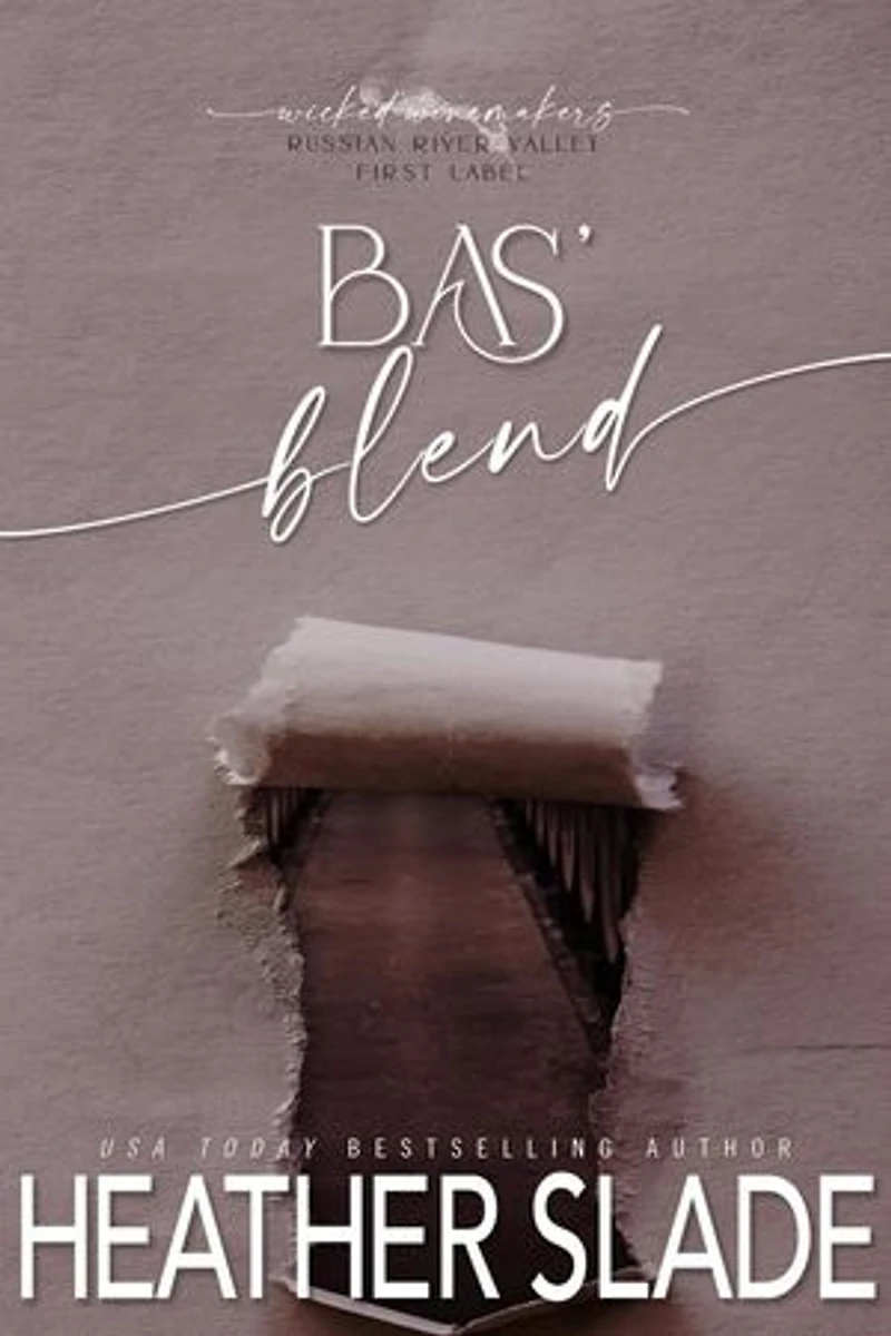 Bas' Blend: Wicked Winemakers Russian River Valley First Label