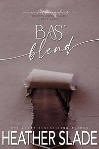 Bas' Blend: Wicked Winemakers Russian River Valley First Label