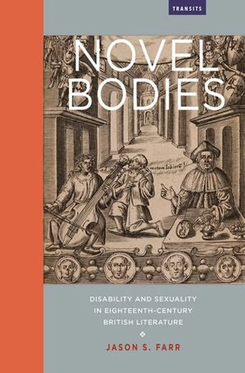 Novel Bodies: Disability And Sexuality Eighteenth-century British Literature