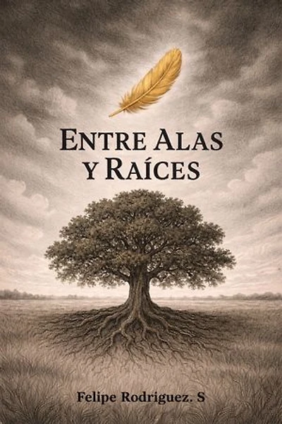 Entre Alas y Raíces
