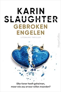 Gebroken engelen: Elke tiener heeft geheimen, maar wie zou ervoor willen moorden?