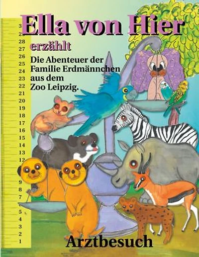 Ella von Hier erzählt: Arzttermin - Buch 2