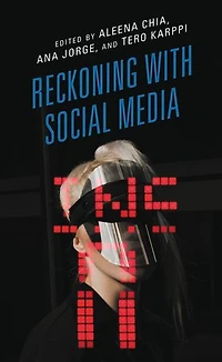 Reckoning with Social Media