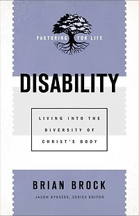 Disability: Living into the Diversity of Christ's Body