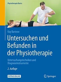 Untersuchen und Befunden der Physiotherapie: Untersuchungstechniken Diagnoseinstrumente
