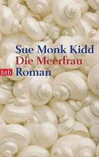 Die Meerfrau: Roman