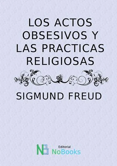 Los actos obsesivos y las practicas religiosas