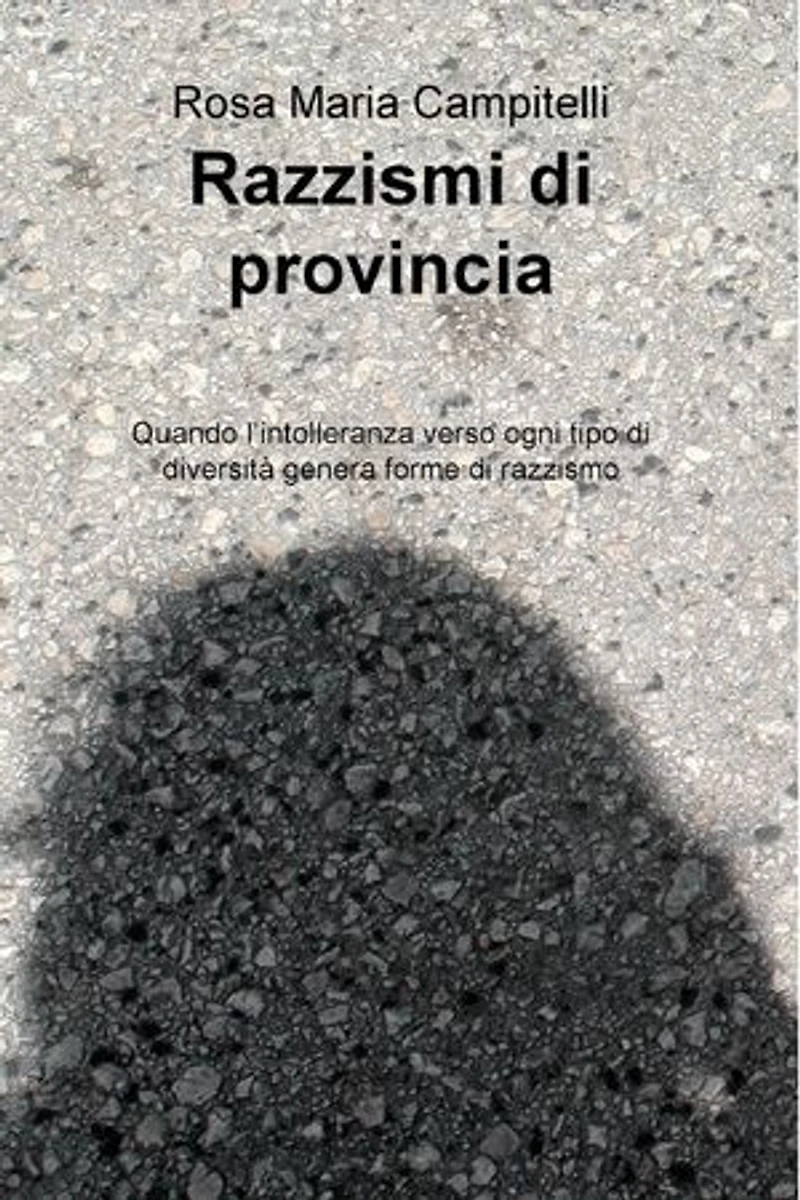 Razzismi di provincia