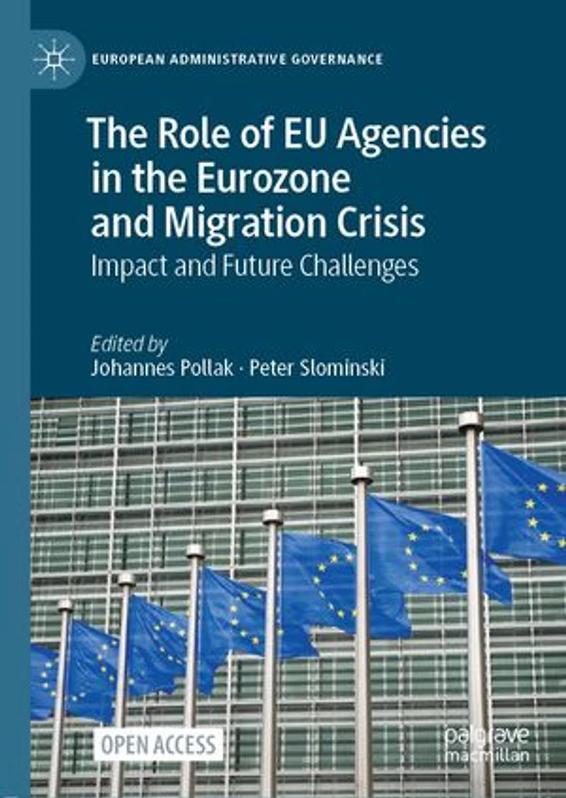 the Role of EU Agencies Eurozone and Migration Crisis: Impact Future Challenges
