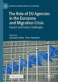 the Role of EU Agencies Eurozone and Migration Crisis: Impact Future Challenges