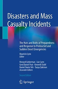 Disasters And Mass Casualty Incidents: The Nuts Bolts Of Preparedness Response To Protracted Sudden Onset Emergencies