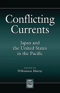 Conflicting Currents: Japan and the United States Pacific