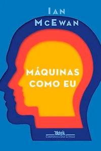 Máquinas como eu: E gente como vocês