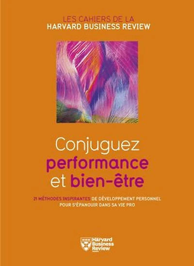 Conjuguez performance et bien-être