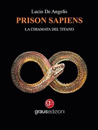 Prison Sapiens: La chiamata del titano