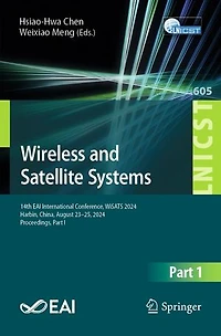 Wireless and Satellite Systems: 14th EAI International Conference, WiSATS 2024, Harbin, China, August 23-25, Proceedings, Part I