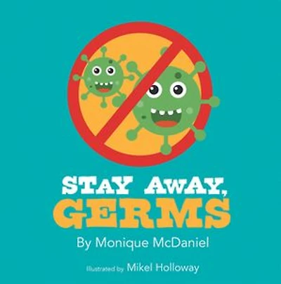 Stay Away, Germs
