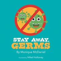 Stay Away, Germs