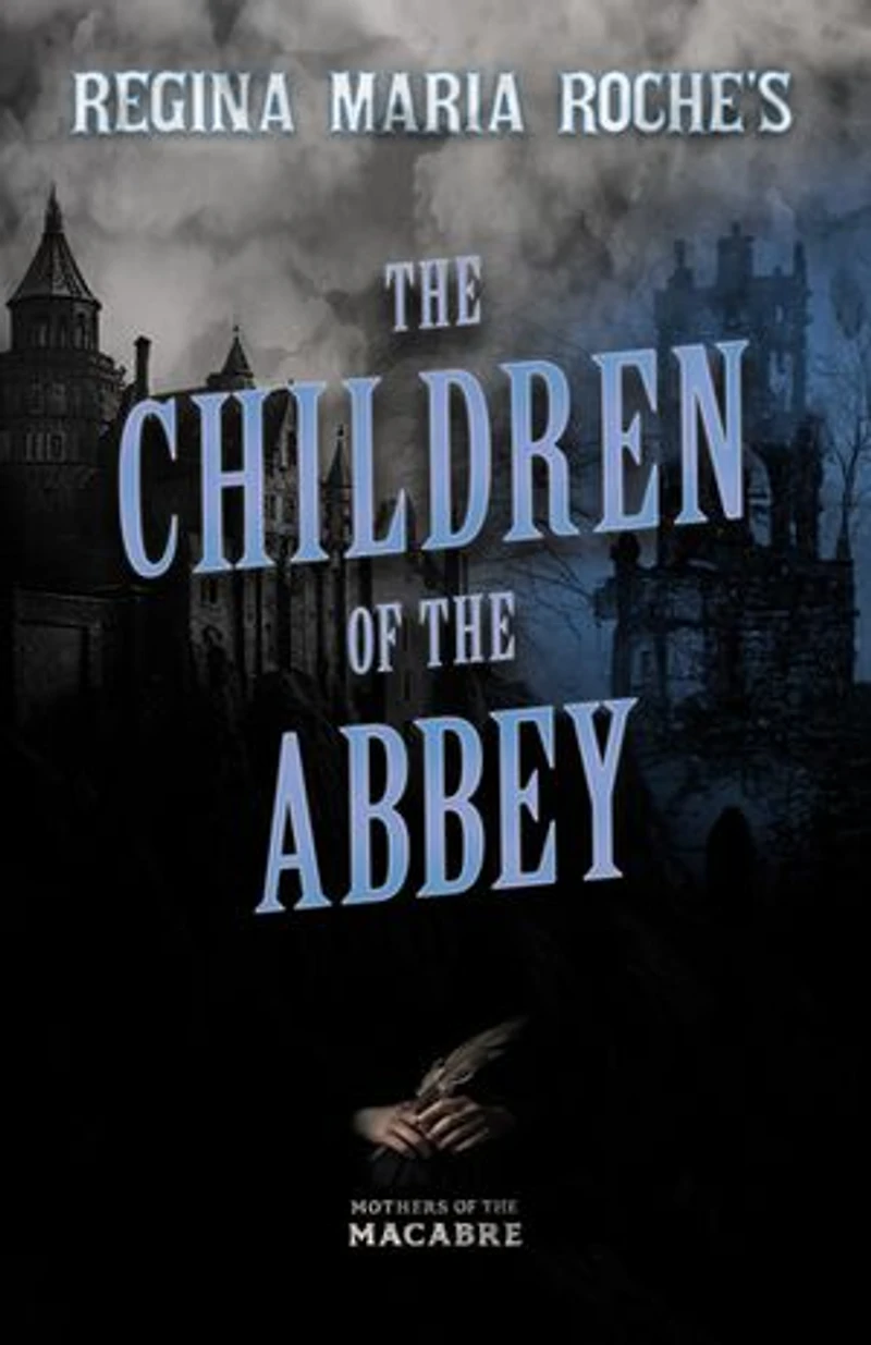 Regina Maria Roche's the Children of Abbey