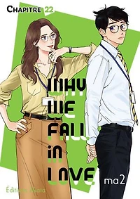 Why we fall in love - Chapitre 22 (VF)