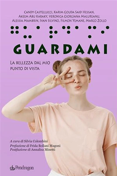 Guardami: La bellezza dal mio punto di vista
