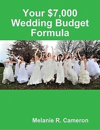 Your $7,000 Wedding Budget Formula