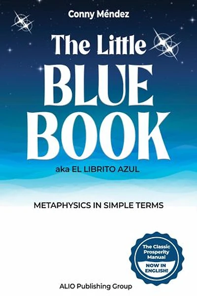The Little Blue Book aka El Librito Azul: Metaphysics in Simple Terms: MASTERS OF METAPHYSICS