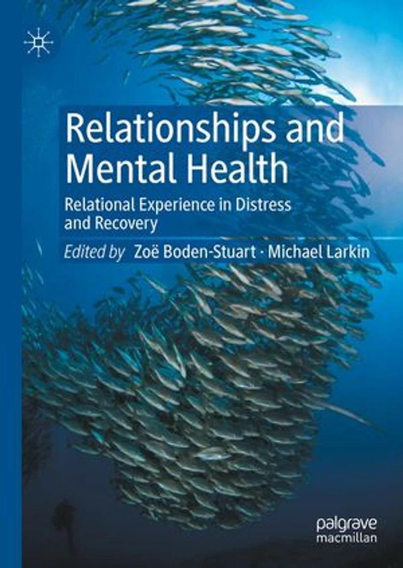 Relationships and Mental Health: Relational Experience Distress Recovery