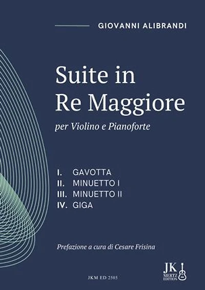 Suite in Re maggiore: per Violino e Pianoforte