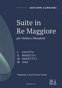Suite in Re maggiore: per Violino e Pianoforte
